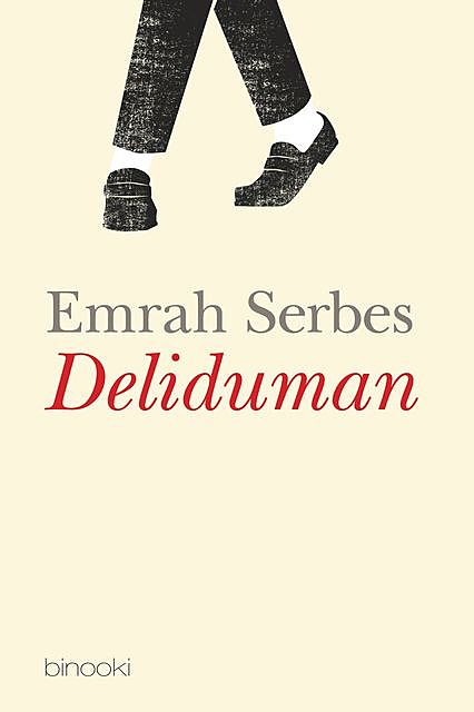 Deliduman, Emrah Serbes
