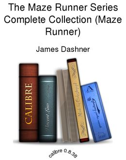 The Maze Runner Series Complete Collection (Maze Runner), James Dashner