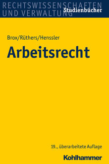 Arbeitsrecht, Bernd Rüthers, Hans Brox, Martin Henssler