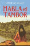 Habla El Tambor, Linda Lay Shuler