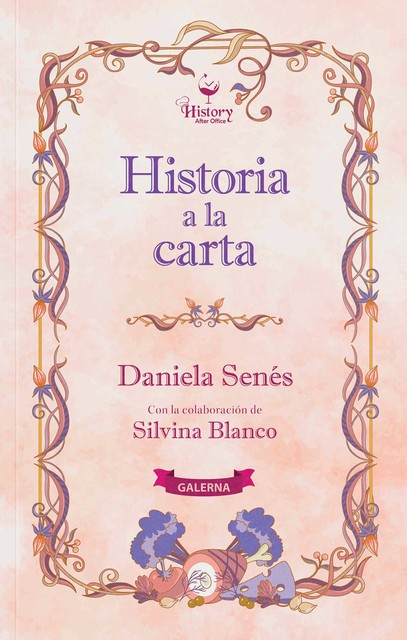 Historia a la carta, Daniela Senés