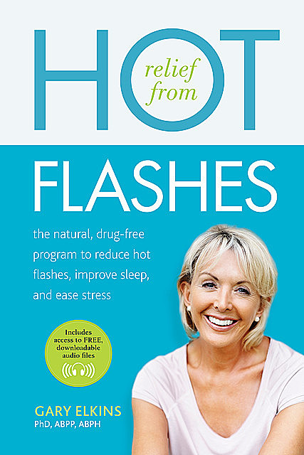 Relief from Hot Flashes, ABPP, ABPH, Gary Elkins