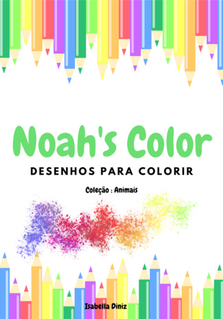 Noah's Color, Isabella Diniz