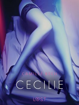 Cecilie – erotisch verhaal, Camille Bech