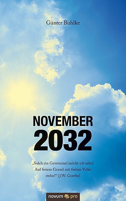November 2032, Günter Buhlke