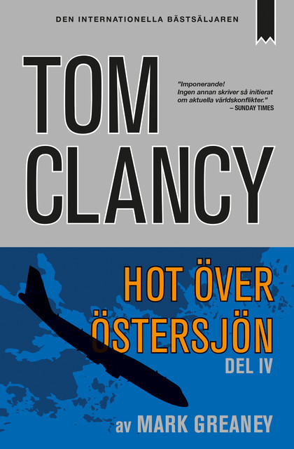 Hot över Östersjön – Del IV, Tom Clancy, Mark Greaney