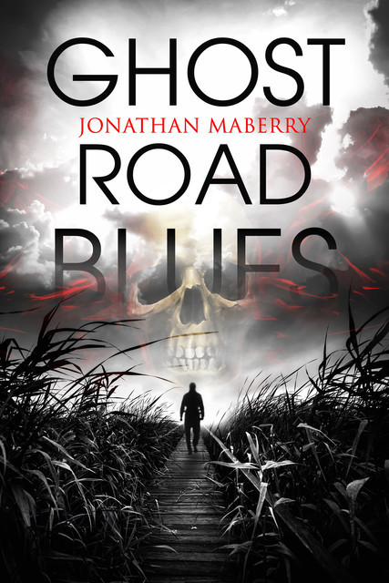 Ghost Road Blues, Jonathan Maberry