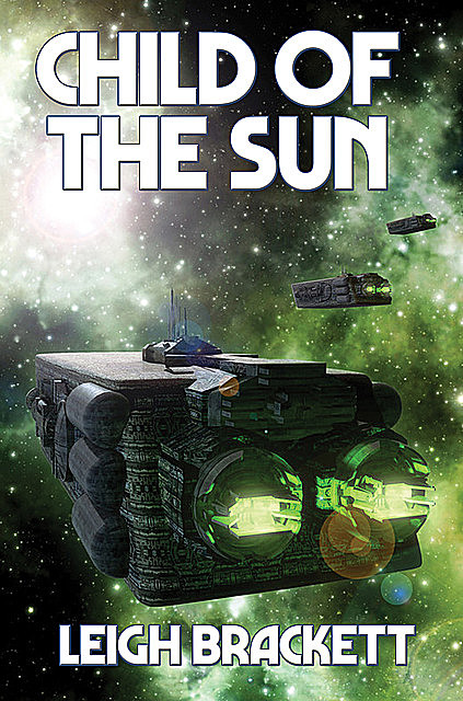science fiction] Child Of the Sun, Leigh Brackett