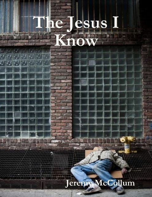 The Jesus I Know, Jeremy McCollum