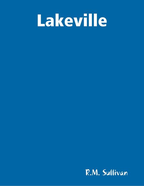 Lakeville, R.M.Sullivan