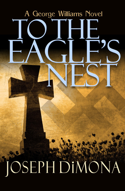 To the Eagle's Nest, Joseph DiMona