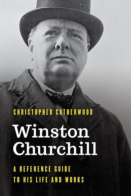 Winston Churchill, Christopher Catherwood