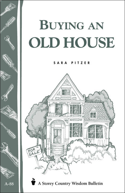 Buying an Old House, Sara Pitzer