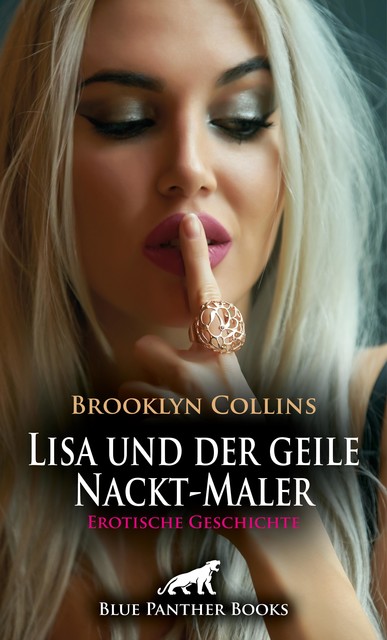 Lisa und der geile Nackt-Maler | Erotische Geschichte, Brooklyn Collins
