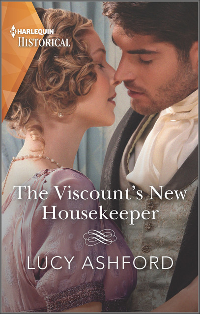 The Viscount's New Housekeeper, Lucy Ashford