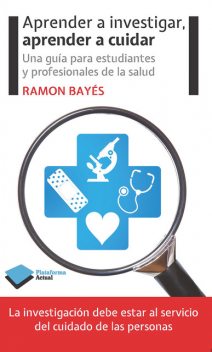 Aprender a investigar, aprender a cuidar, Ramon Bayés