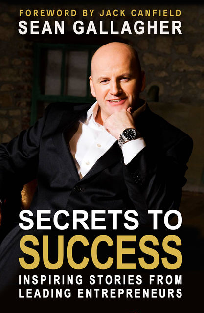 Secrets to Success, Sean Gallagher