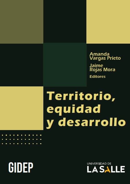 Territorio, equidad y desarrollo, Amanda Vargas Prieto, Jaime Édison Rojas Mora