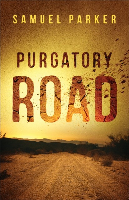 Purgatory Road, Samuel Parker