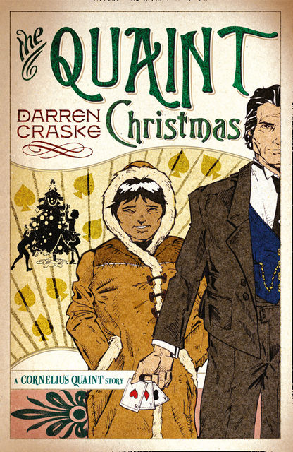 The Quaint Christmas (Cornelius Quaint Chronicles), Darren Craske