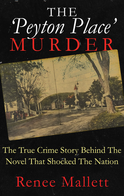 The 'Peyton Place' Murder, Renee Mallett