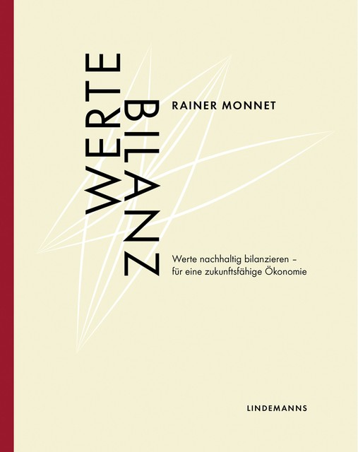 Wertebilanz, Rainer Monnet