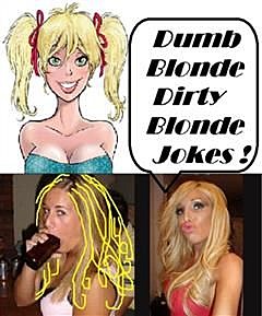 Dumb Blonde Dirty Blonde Jokes, Joke, Laugh eBooks