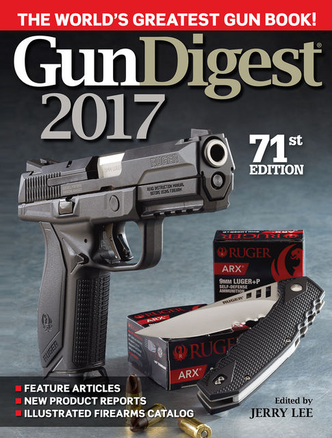 Gun Digest 2017, Jerry Lee