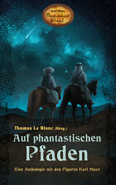 Auf phantastischen Pfaden, Thomas Le Blanc