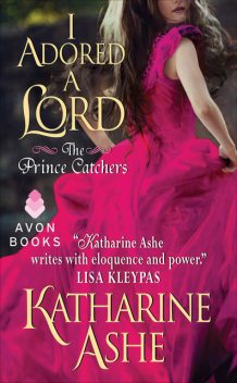 I Adored a Lord, Katharine Ashe