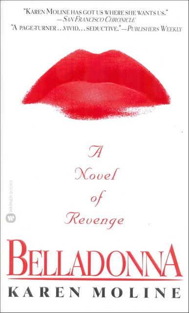 Belladonna, Karen Moline