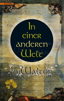 In einer anderen Welt, Jo Walton