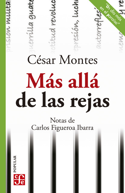 Más allá de las rejas, César Montes