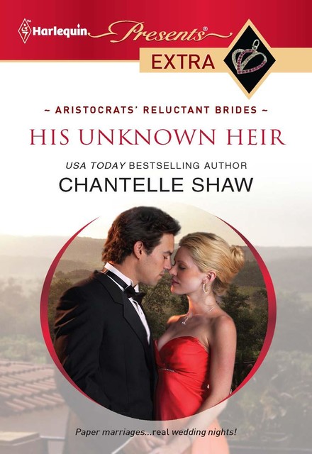 His Unknown Heir, Chantelle Shaw