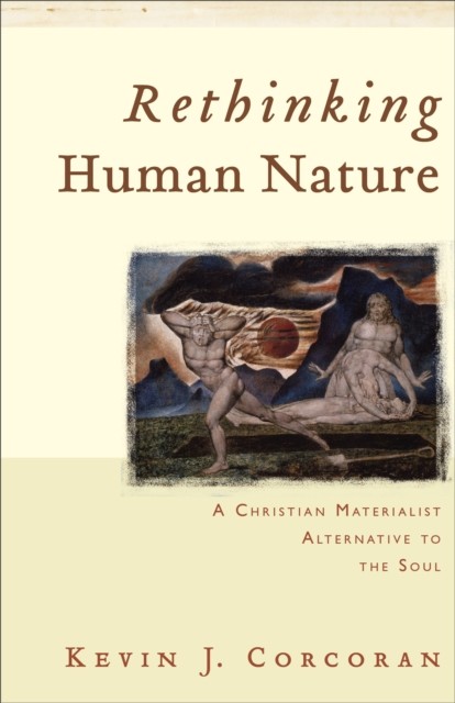 Rethinking Human Nature, Kevin Corcoran