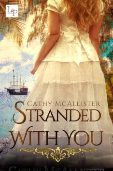 Stranded With You, Cathy McAllister
