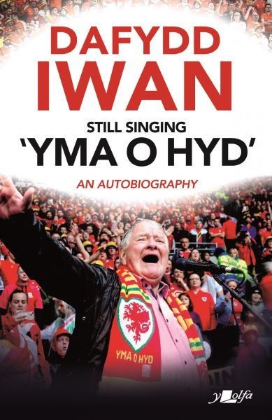Still Singing 'Yma o Hyd, Dafydd Iwan