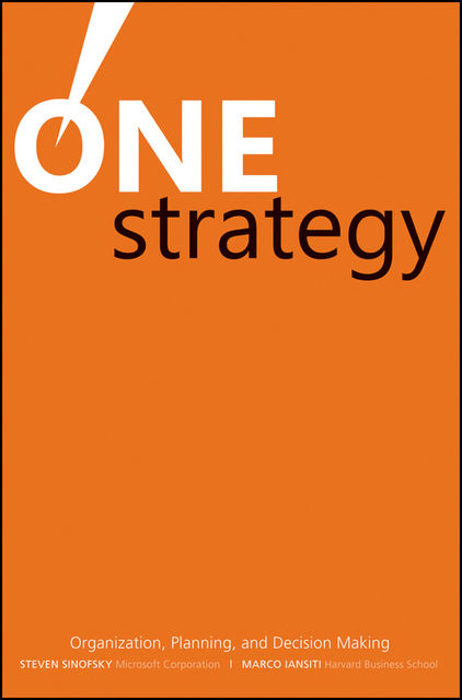 One Strategy, Marco Iansiti, Steven Sinofsky