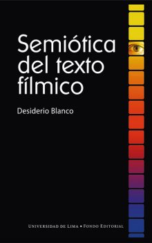 Semiótica del texto fílmico, Desiderio Blanco