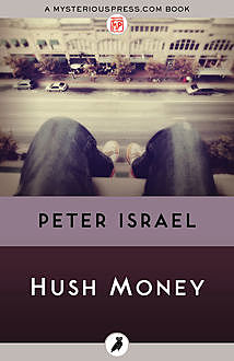 Hush Money, Peter Israel