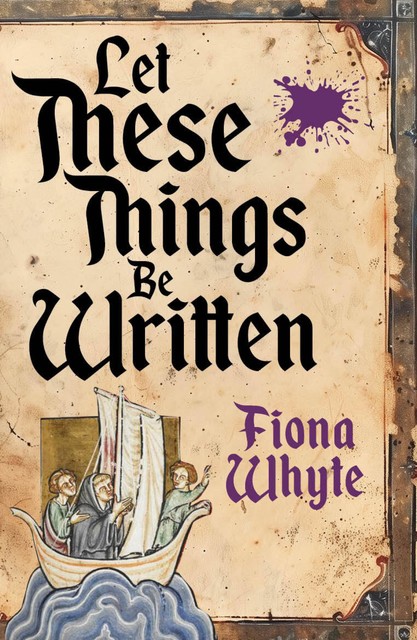 Let These Things Be Written, Fiona Whyte