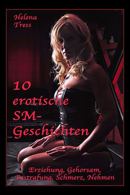 10 erotische SM-Geschichten, Helena Tress