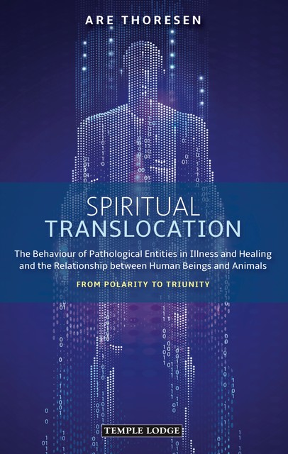 Spiritual Translocation, Are Thoresen