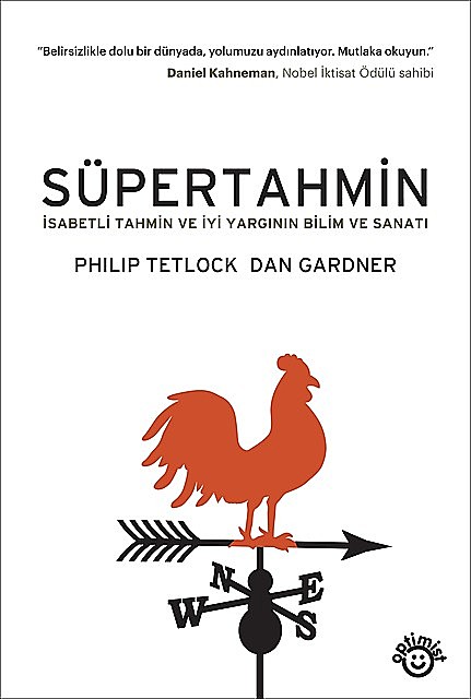 Süpertahmin, Dan Gardner, Philip Tetlock