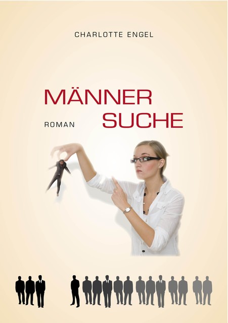 Männersuche, Charlotte Engel