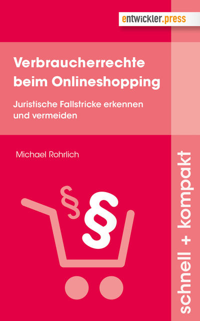 Verbraucherrechte beim Onlineshopping, Michael Rohrlich