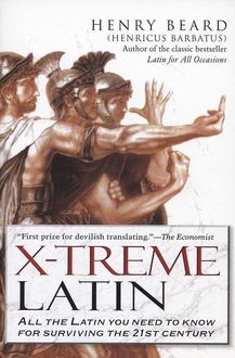 X-Treme Latin (Lingua Latina Extrema), Henry Beard