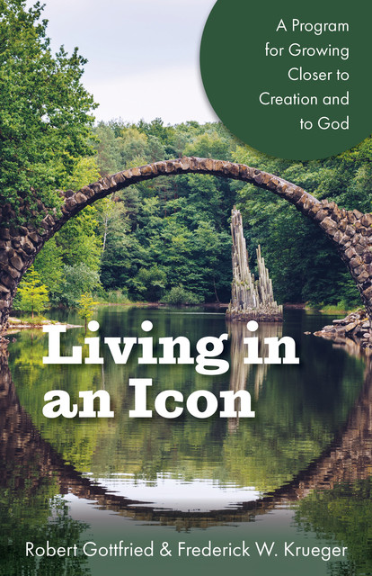 Living in an Icon, Robert Gottfried, Frederick W. Krueger
