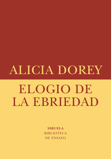 Elogio de la ebriedad, Alicia Dorey