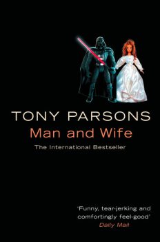 Man And Wife, Tony Parsons